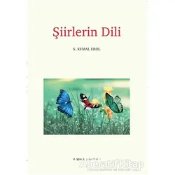 Şiirlerin Dili - S. Kemal Erol - Espas Kuram Sanat Yayınları