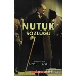 Nutuk Sözlüğü - Kolektif - Bilgeoğuz Yayınları