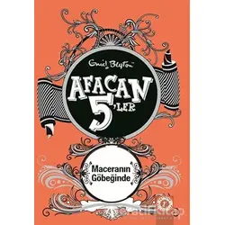 Afacan 5ler Maceranın Göbeğinde 9. Kitap - Enid Blyton - Artemis Yayınları