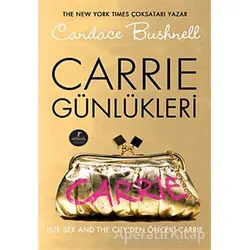 Carrie Günlükleri - Candace Bushnell - Artemis Yayınları