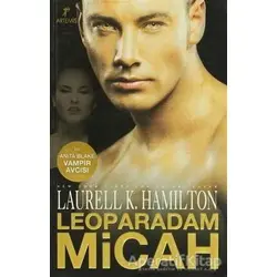 Leoparadam Micah - Laurell K. Hamilton - Artemis Yayınları