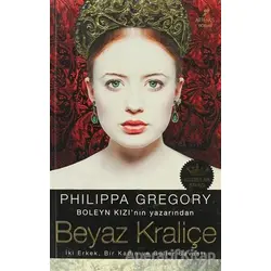 Beyaz Kraliçe - Philippa Gregory - Artemis Yayınları