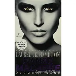 Ölümcül Dans - Laurell K. Hamilton - Artemis Yayınları