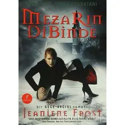 Mezarın Dibinde - Jeaniene Frost - Artemis Yayınları