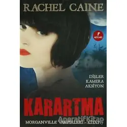 Karartma - Rachel Caine - Artemis Yayınları