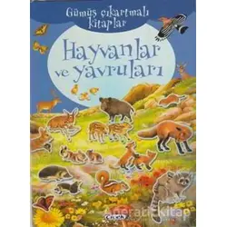 Hayvanlar ve Yavruları - Gümüş Çıkartmalı - Kolektif - Çiçek Yayıncılık