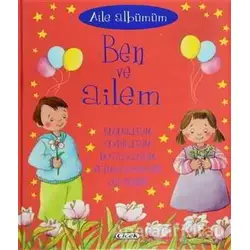 Aile Albümüm: Ben ve Ailem - Marcela Grez - Çiçek Yayıncılık