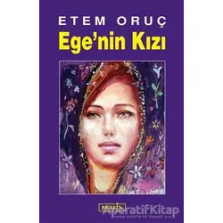 Ege’nin Kızı - Etem Oruç - Berfin Yayınları