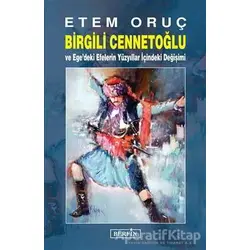Birgili Cennetoğlu - Etem Oruç - Berfin Yayınları
