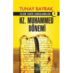 Hz. Muhammed Dönemi - Tunay Bayrak - Berfin Yayınları