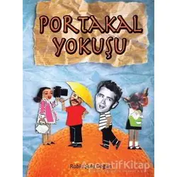 Portakal Yokuşu - Rabia Şule Doğan - Kitap Dostu Yayınları