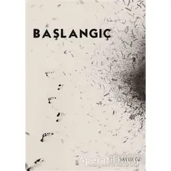 Başlangıç - Yavuz Öz - Kitap Dostu Yayınları