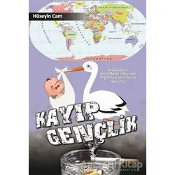 Kayıp Gençlik - Hüseyin Cam - Kitap Dostu Yayınları