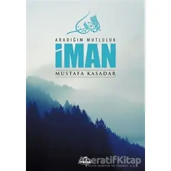 İman - Mustafa Kasadar - Ravza Yayınları