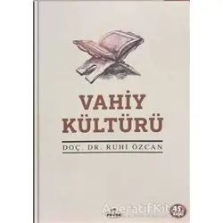 Vahiy Kültürü - Ruhi Özcan - Ravza Yayınları