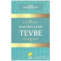 Mağfiret Kapısı Tevbe - eş-Şeyh Abdülkadir Geylani - Medine Yayınları