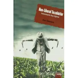 Neo-Liberal Tezahürler - Alev Özkazanç - Dipnot Yayınları