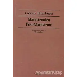 Marksizmden Post-Marksizme - Göran Therborn - Dipnot Yayınları