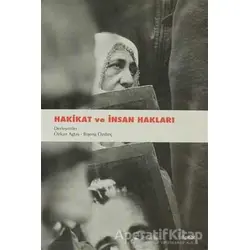 Hakikat ve İnsan Hakları - Özkan Agtaş - Dipnot Yayınları
