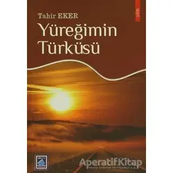 Yüreğimin Türküsü - Tahir Eker - Göl Yayıncılık
