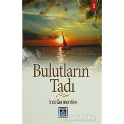 Bulutların tadı - İnci Germenliler - Göl Yayıncılık