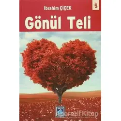 Gönül Teli - İbrahim Çiçek - Göl Yayıncılık