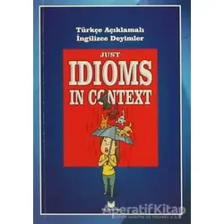 Just Idioms In Context - Murat Kurt - MK Publications