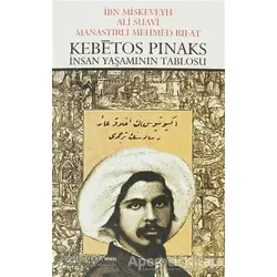 Kebetos Pinaks - İnsan Yaşamının Tablosu - İbn Miskeveyh - Çizgi Kitabevi Yayınları