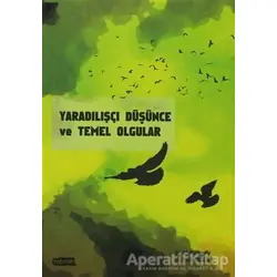 Yaradılışçı Düşünce ve Temel Olgular - Abdulkadir Dursunoğlu - Tebeşir Yayınları