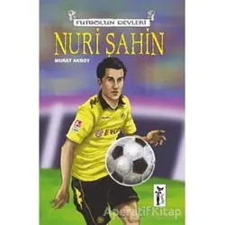 Futbolun Devleri - Nuri Şahin - Murat Aksoy - Çizmeli Kedi Yayınları