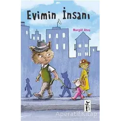 Evimin İnsanı - Nurgül Ateş - Çizmeli Kedi Yayınları