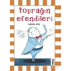 Toprağın Efendileri - Nurgül Ateş - Çizmeli Kedi Yayınları