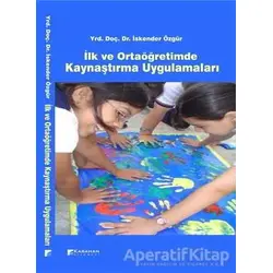 İlk ve Ortaöğretimde Kaynaştırma Uygulamaları - İskender Özgür - Karahan Kitabevi