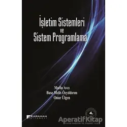 İşletim Sistemleri ve Sistem Programlama - Mutlu Avcı - Karahan Kitabevi
