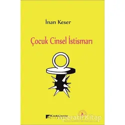 Çocuk Cinsel İstismarı - İnan Keser - Karahan Kitabevi