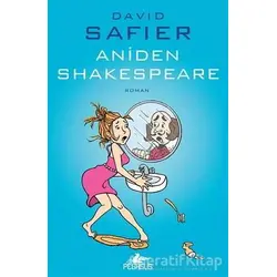 Aniden Shakespeare - David Safier - Pegasus Yayınları