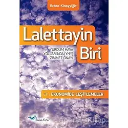 Lalettayin Biri - Erden Kınayyigˆit - Başka Yerler Yayınları