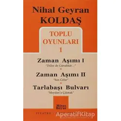 Toplu Oyunları 1 - Zaman Aşımı 1: Diller de Günahkar / Zaman Aşımı 2: Son Celse / Tarlabaşı Bulvarı: