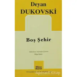 Boş Şehir - Deyan Dukovski - Mitos Boyut Yayınları