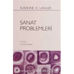 Sanat Problemleri - Susanne K. Langer - Mitos Boyut Yayınları