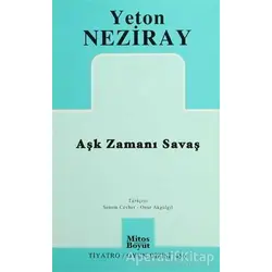 Aşk Zamanı Savaş - Yeton Neziray - Mitos Boyut Yayınları