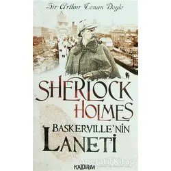 Baskerville’nin Laneti - Sherlock Holmes - Sir Arthur Conan Doyle - Kaldırım Yayınları