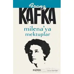 Milenaya Mektuplar - Franz Kafka - Kaldırım Yayınları