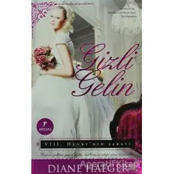 Gizli Gelin - Diane Haeger - Artemis Yayınları