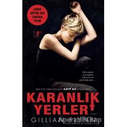 Karanlık Yerler - Gillian Flynn - Artemis Yayınları