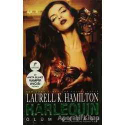 Harlequin Ölüm Cezası - Laurell K. Hamilton - Artemis Yayınları