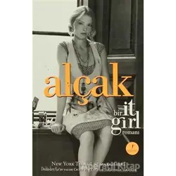 Alçak - Cecily Von Ziegesar - Artemis Yayınları