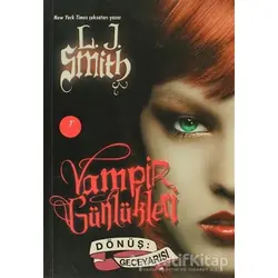 Vampir Günlükleri - Dönüş: Geceyarısı - L. J. Smith - Artemis Yayınları