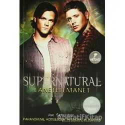 Lanetli Emanet - Supernatural - Joe Schreiber - Artemis Yayınları
