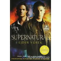 Ejder Yürek - Supernatural - Keith R. A. DeCandido - Artemis Yayınları